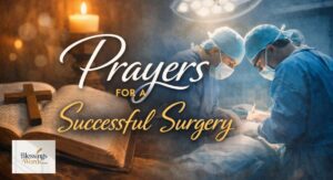50+ Powerful Prayer for Surgery for Friend with Bible Verses