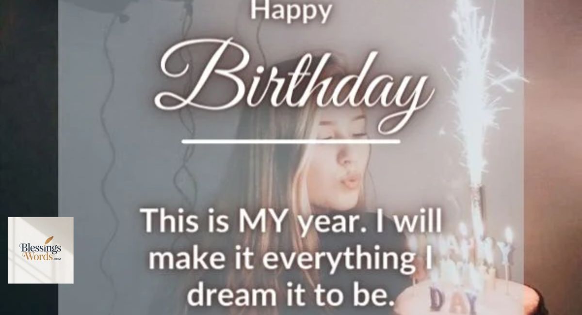 Blessing Birthday Wishes to Myself: Celebrate Your Day