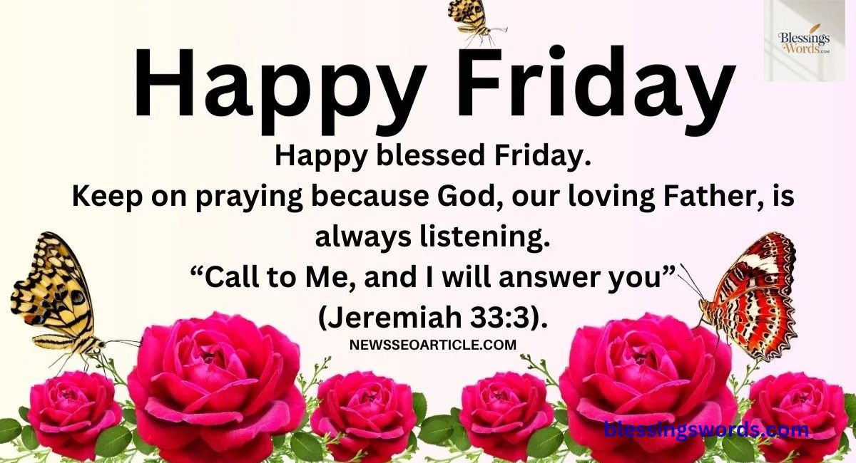 Good Morning Friday Blessings Images, Quotes, and Prayers