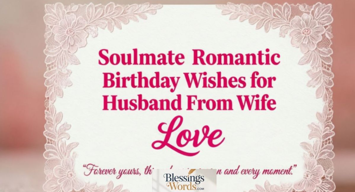 180+ Birthday Wishes for Husband (Funny and Romantic)