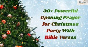 30+ Powerful Opening Prayer for Christmas Party With Bible Verses